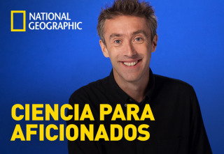Ciencia para aficionados: Ep.10