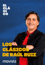 Especial Clásico... (17/18): Los Clásicos de Raúl Ruiz