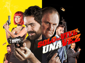 Sólo se vive una vez