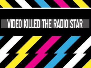 Imagen de Video Killed The Radio Star (T6) - 2
