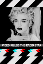 Video Killed The Radio Star (T7)