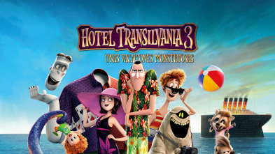 (LSE) - Hotel Transilvania 3: unas vacaciones monstruosas