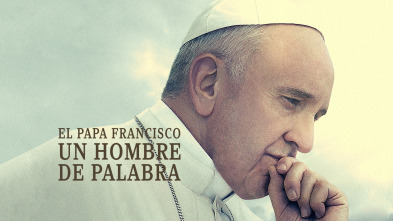 (LSE) - El papa Francisco - Un hombre de palabra