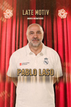 Late Motiv (T4): Pablo Laso