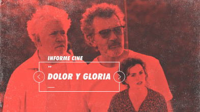 Imagen de Informe Cine (T4): Dolor y gloria - 2