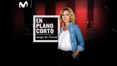 En plano corto - Juego de Tronos