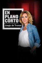 En plano corto - Juego de Tronos