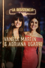 Imagen de La Resistencia (T2): Vanesa Martín y Adriana Ugarte - 1
