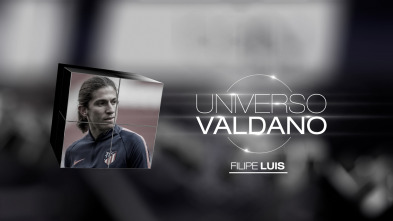 Universo Valdano (2): Filipe Luis