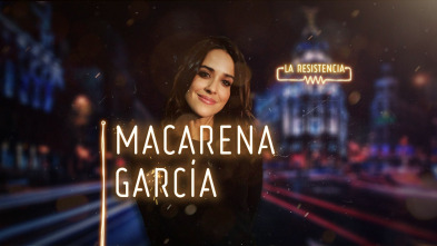Imagen de La Resistencia (T2): Macarena García - 2