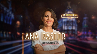 La Resistencia - Ana Pastor