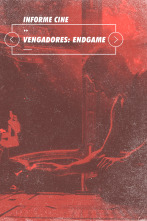Informe Cine (T4): Vengadores: Endgame