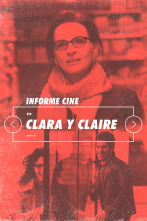 Informe Cine (T4): Clara y Claire