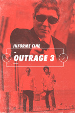 Informe Cine (T4): Outrage (Coda)