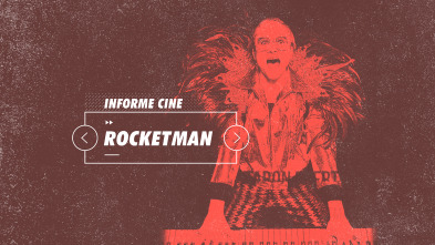 Imagen de Informe Cine (T4): Roketman - 2