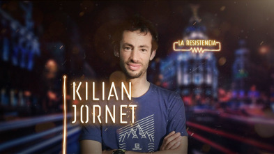 La Resistencia (T2): Kilian Jornet