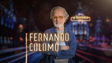 La Resistencia (T2): Fernando Colomo