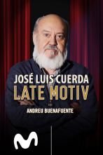 Late Motiv (T3): Jose Luis Cuerda