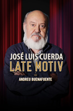 Late Motiv (T3): Jose Luis Cuerda