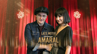 Late Motiv (T5): Silvia Abril y Toni Acosta / Amaral