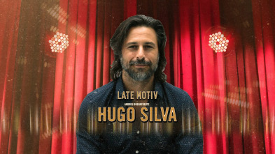 Late Motiv (T5): Hugo Silva