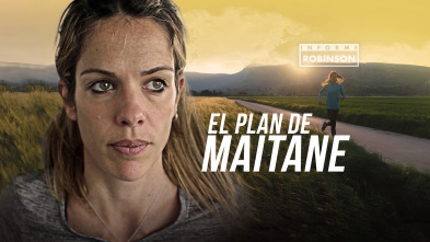 Informe Robinson (5): El plan de Maitane