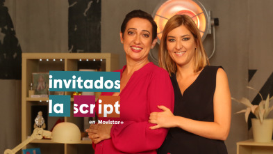 Invitados, La Script en Movistar+