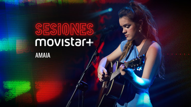 Sesiones Movistar+ - Amaia