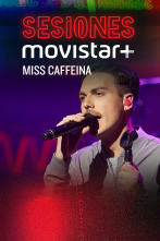 Sesiones Movistar+ (T2): Miss Caffeína