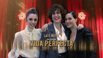 Late Motiv (T5): Leticia Dolera, Aixa Villagrán y Celia Freijeiro