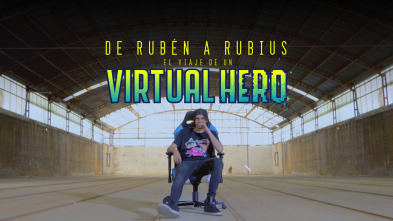 (LSE) - De Rubén a Rubius. El viaje de un Virtual Hero