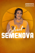 Informe Robinson (13): Imparable -  Colosal Semenova