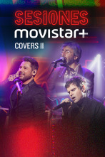 Sesiones Movistar+ (T2): Covers II