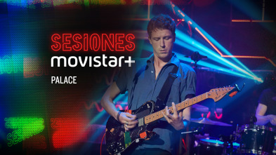 Imagen de Sesiones Movistar+ (T2): Palace - 2