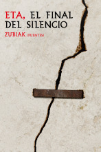 Imagen de ETA, el final del silencio: Zubiak - 1