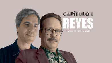 Capítulo 0 (T2): Ep.1 Reyes