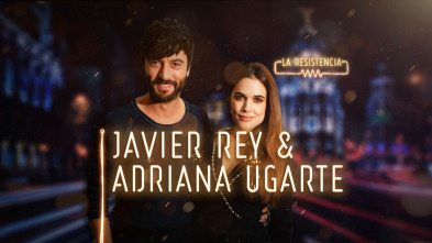 La Resistencia (T3): Adriana Ugarte y Javier Rey