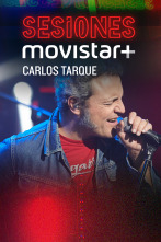 Sesiones Movistar+ (T1): Carlos Tarque