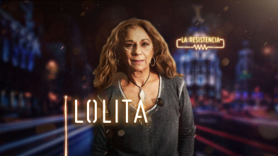 La Resistencia - Lolita