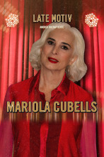 Late Motiv (T5): Mariola Cubells