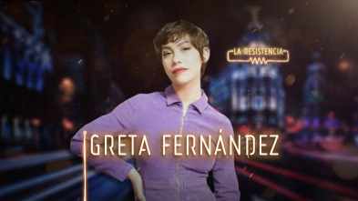 La Resistencia - Greta Fernández