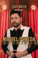 Late Motiv (T5): Miguel Poveda