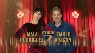 Late Motiv (T5): Emilio Aragón y Mala Rodríguez