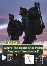 Where The Roads End: Pedro Ampuero (T2)