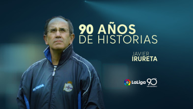 Imagen de 90 años de LaLiga (2019): Javier Irureta - 2