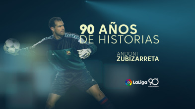 Imagen de 90 años de LaLiga (2019): Andoni Zubizarreta - 2