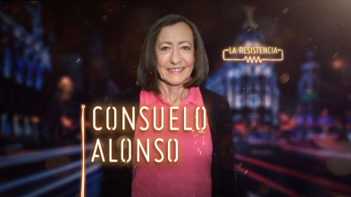 La Resistencia - Consuelo Alonso