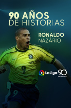Imagen de 90 años de LaLiga (2019): Ronaldo Nazario - 1