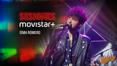 Sesiones Movistar+ (T2): Isma Romero