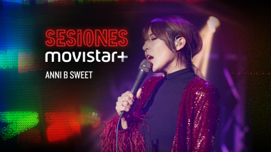Imagen de Sesiones Movistar+ (T2): Anni B Sweet - 2